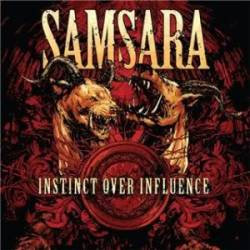 Samsara (AUS) : Instinct Over Influence